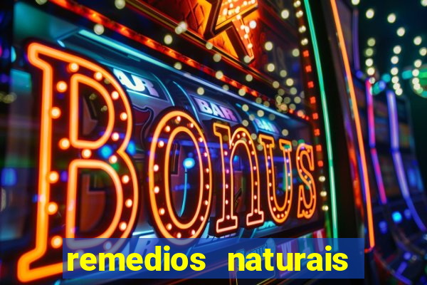 remedios naturais para diabetes